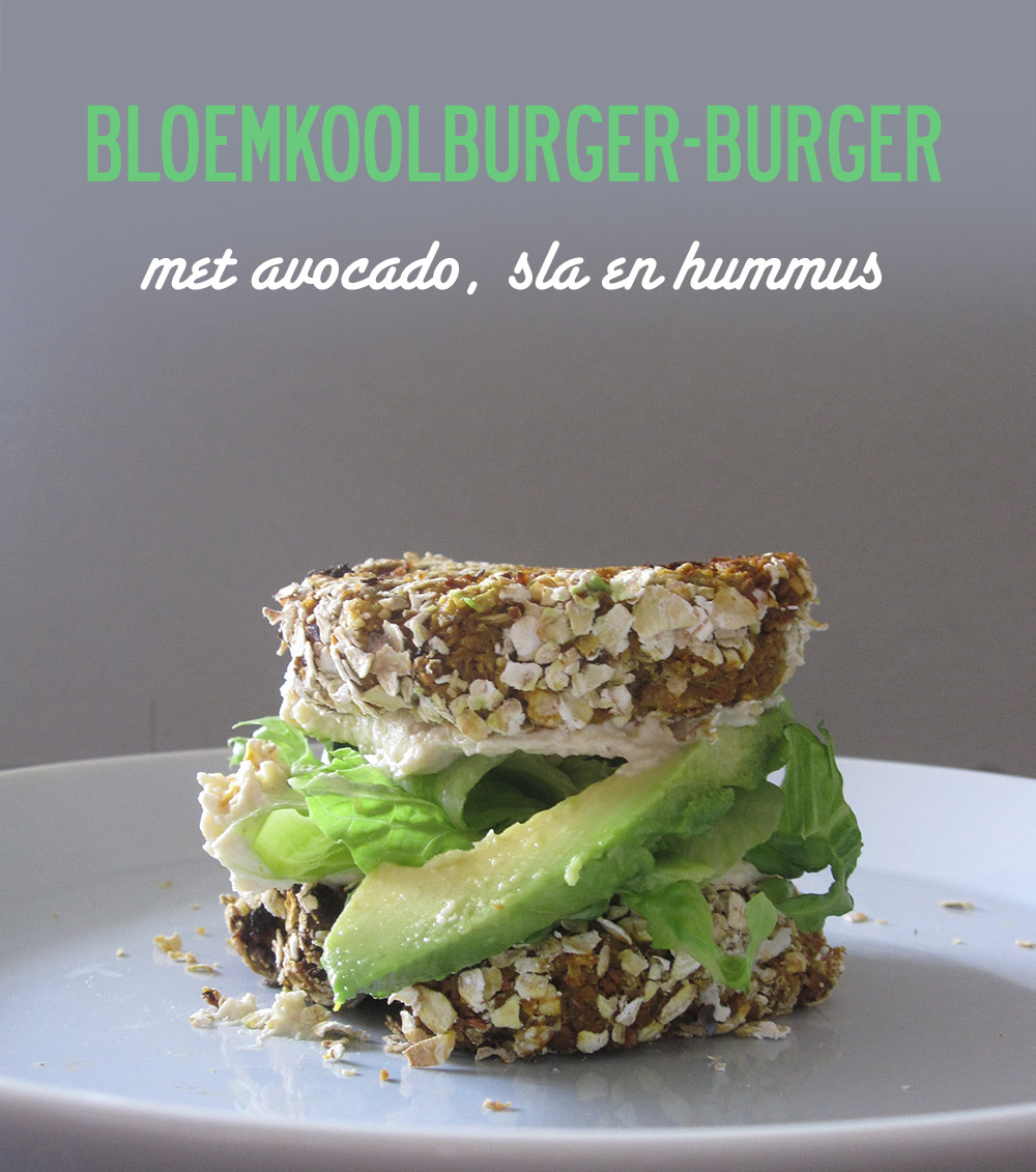 Empty the fridge - Bloemkoolburger-burger met avocado, sla en hummus